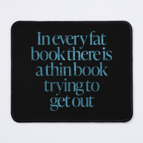 Item preview, In every fat book there is a thin book trying to get out. v.6 designed and sold by x1brett.