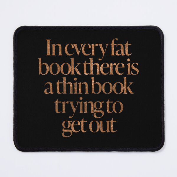 Item preview, In every fat book there is a thin book trying to get out. v.7 designed and sold by x1brett.