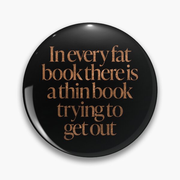 Item preview, In every fat book there is a thin book trying to get out. v.7 designed and sold by x1brett.