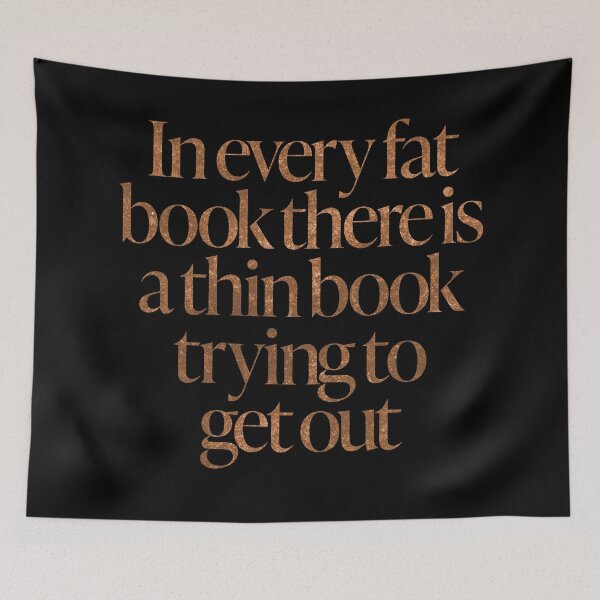 Item preview, In every fat book there is a thin book trying to get out. v.7 designed and sold by x1brett.