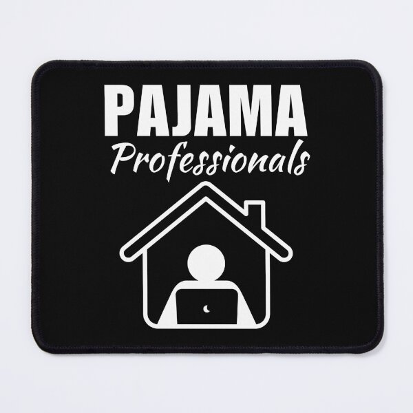 Item preview, Pajama professionals, funny freelancer, work from home or wfh saying or quote designed and sold by NBSStore.