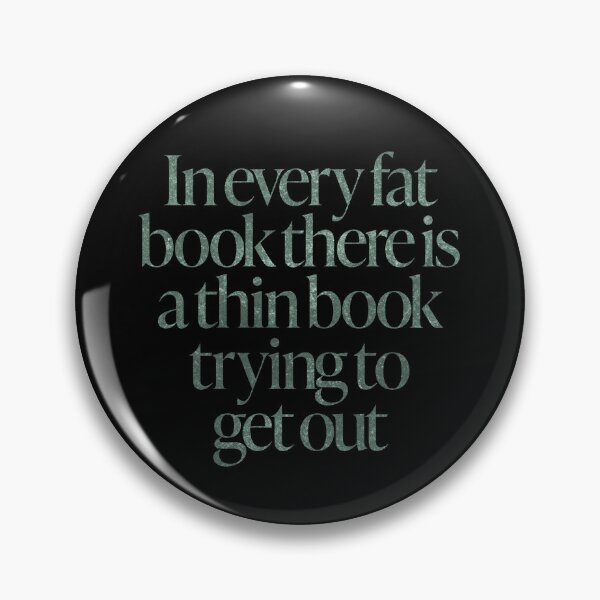 Item preview, In every fat book there is a thin book trying to get out. v.8 designed and sold by x1brett.