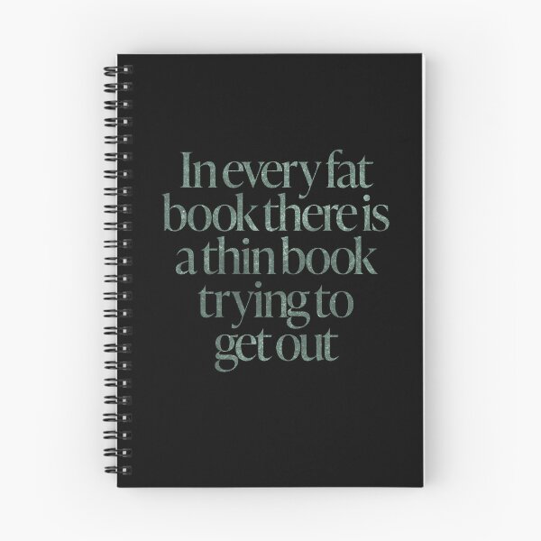 Item preview, In every fat book there is a thin book trying to get out. v.8 designed and sold by x1brett.