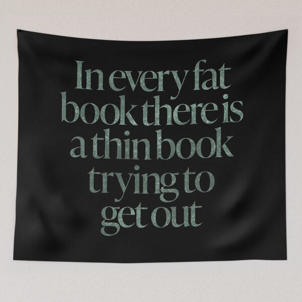 Item preview, In every fat book there is a thin book trying to get out. v.8 designed and sold by x1brett.