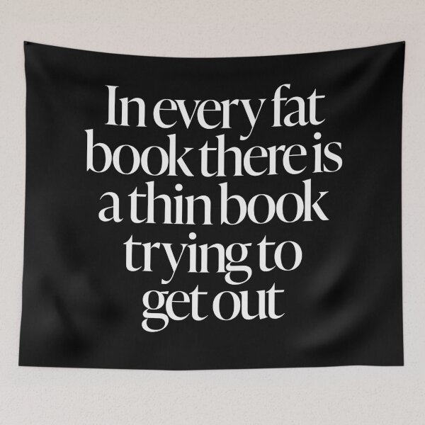 Item preview, In every fat book there is a thin book trying to get out. v.9 designed and sold by x1brett.