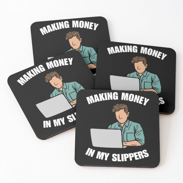 Item preview, Making money in my slippers, funny freelancer, work from home or wfh saying or quote designed and sold by NBSStore.