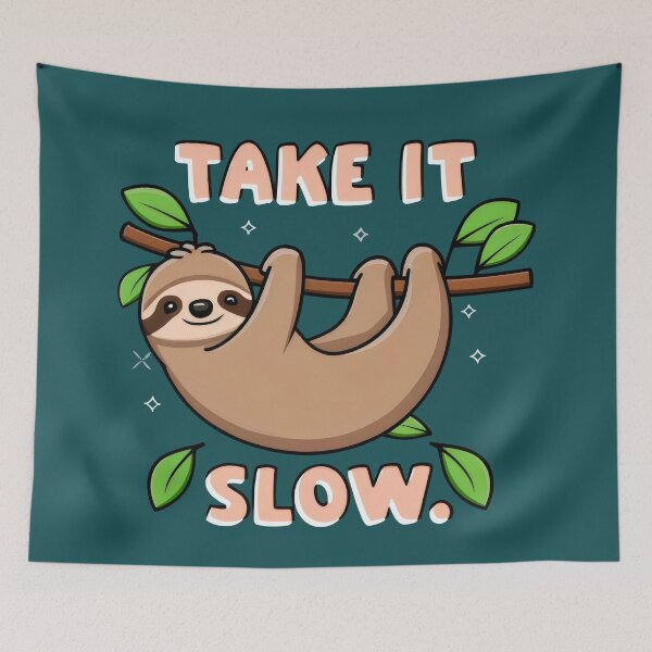 Item preview, Sloth "Take it slow" in, the, style of cute cartoon characters designed and sold by Firas Aljazzar.