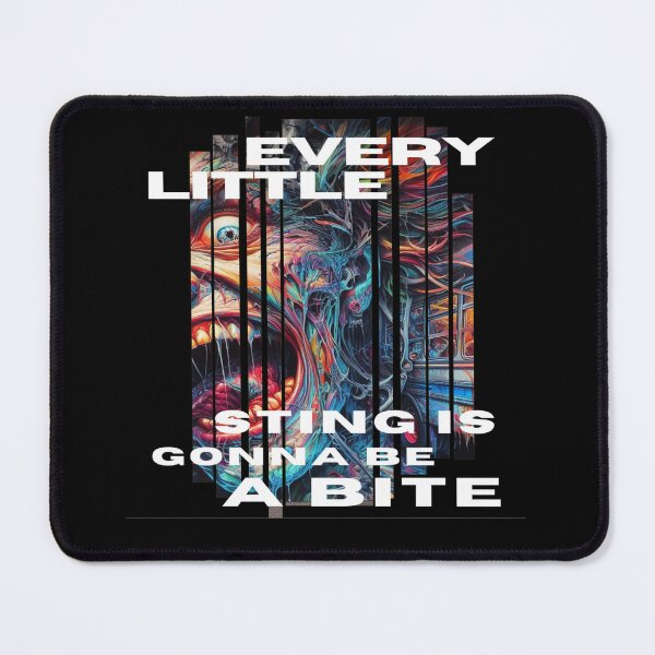 Item preview, Every little sting is gonna be a bite designed and sold by TheOrderedBox.