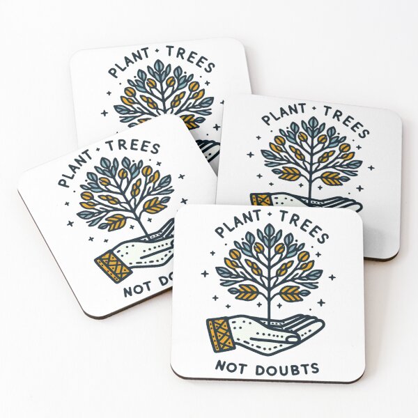 Item preview, Plant Trees, Not Doubts. designed and sold by Echonn.