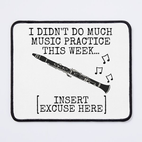 Item preview, I Didn't Do Much Music Practice, Clarinet Woodwind Musician designed and sold by doodlerob.