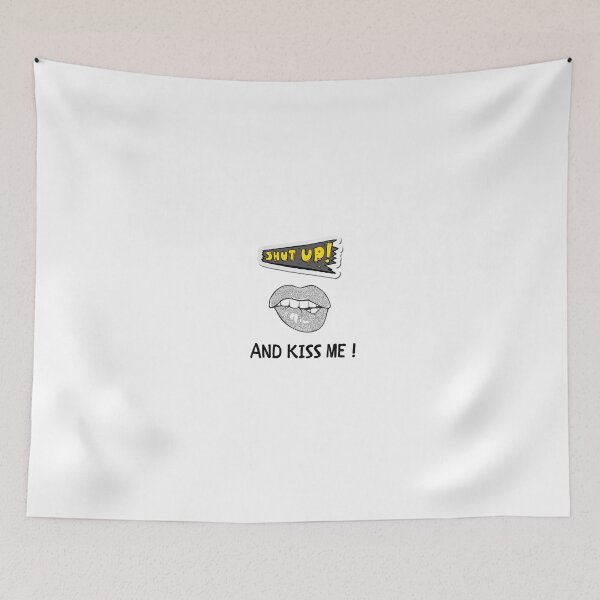 Item preview, Shut Up Kiss Me designed and sold by GbzDigital.
