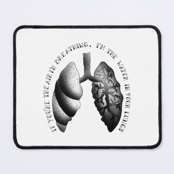 Item preview, If You're The Air I'm Breathing I'm The Water In Your Lungs designed and sold by StrangeVisions.