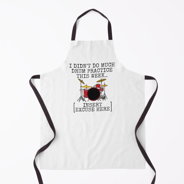 Item preview, I Didn't Do Much Drum Practice, Drummer Musician Funny designed and sold by doodlerob.