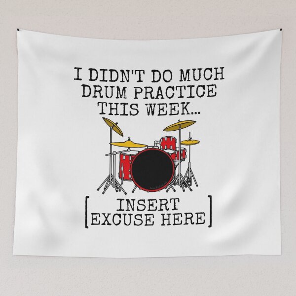 Item preview, I Didn't Do Much Drum Practice, Drummer Musician Funny designed and sold by doodlerob.