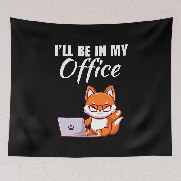 Item preview, I'll be in my office, funny work from home or wfh lifestyle freelancer saying or quote designed and sold by NBSStore.