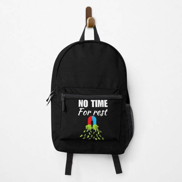 Item preview, No time for rest, get rich, make money fast, achieve financial freedom, for young entrepreneur designed and sold by NBSStore.