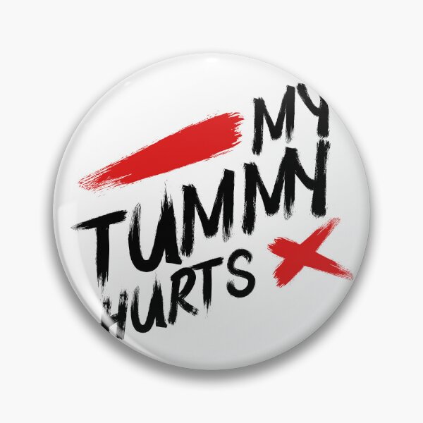 Item preview, My tummy hurts designed and sold by MikeKart.