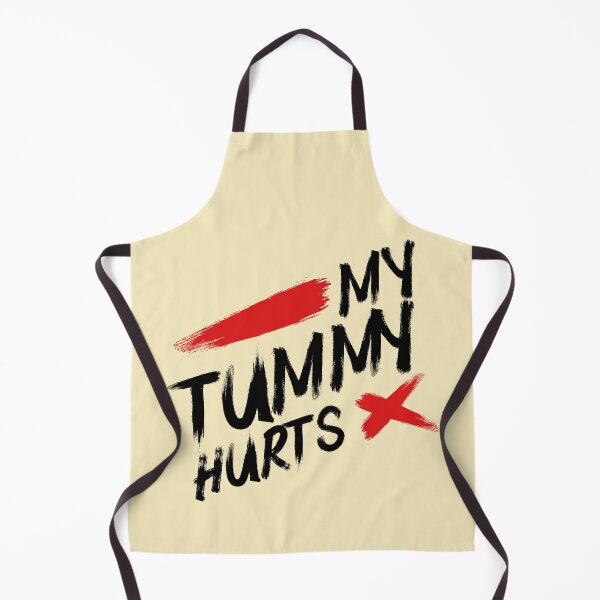 Item preview, My tummy hurts designed and sold by MikeKart.