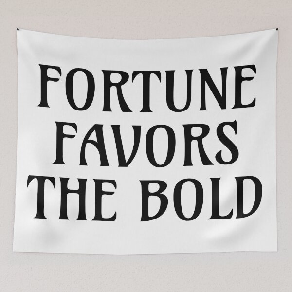 Item preview, Fortune Favors The Bold designed and sold by Inspirationmotivation.