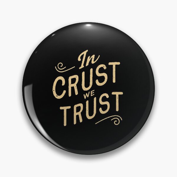Item preview, In Crust We Trust Baking Mom designed and sold by DomTeesHaven.