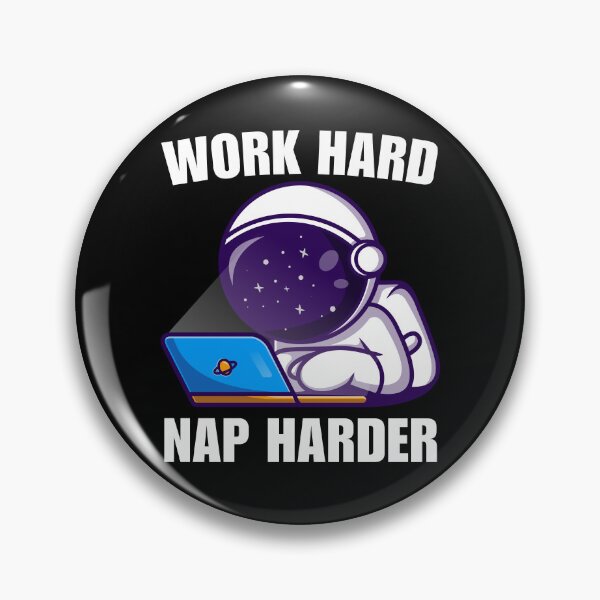 Item preview, Work hard, nap harder. Funny work from home quote or saying for productive freelancer designed and sold by NBSStore.