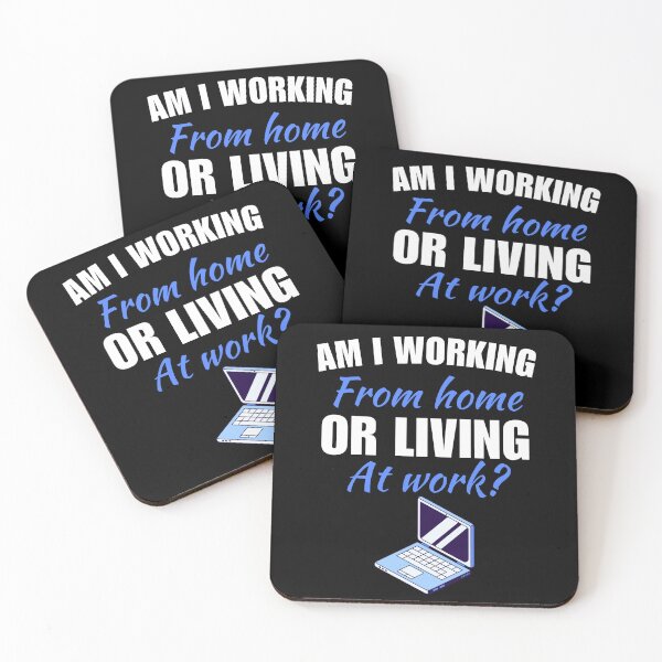 Item preview, Am I working from home, or living at work, funny work from home or wfh lifestyle freelancer saying or quote designed and sold by NBSStore.