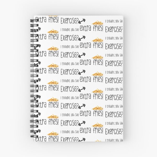 Item preview, Exercise? I thought you said extra fries! designed and sold by heartfeltarts93.