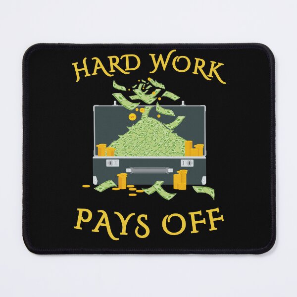 Item preview, Hard work pays off, grindset and hustle hard club, money motivation for financial freedom achiever designed and sold by NBSStore.