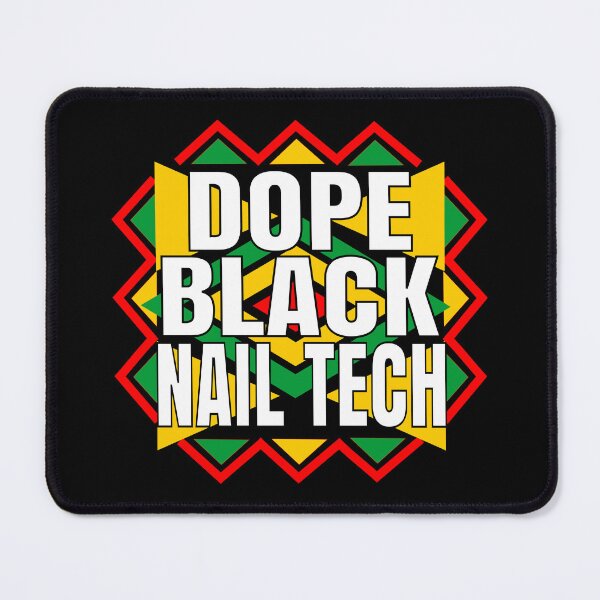 Item preview, Dope black Nail Tech designed and sold by Colorfulman.