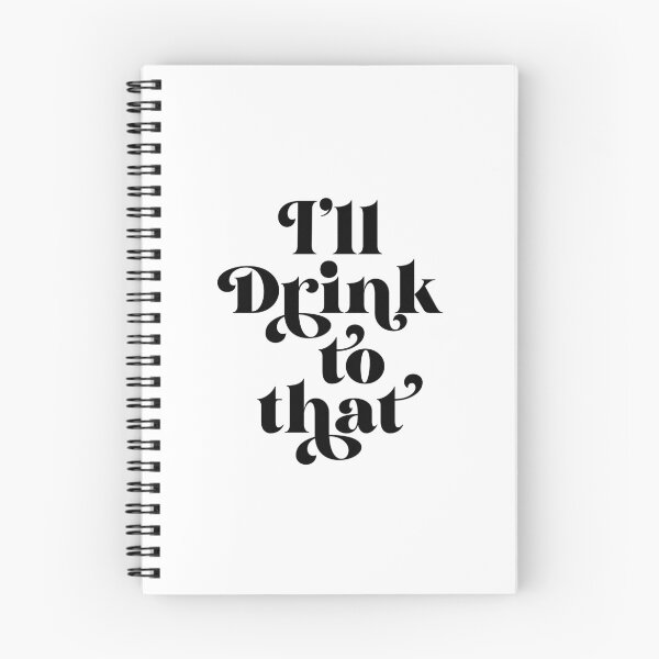 Item preview, I'll Drink To That  designed and sold by ZoollGraphics.