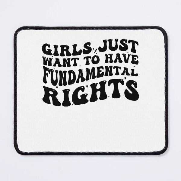 Item preview, Girls Just Want To Have Fundamental Rights - Fundamental Girls Rights designed and sold by Empiredesigner3.