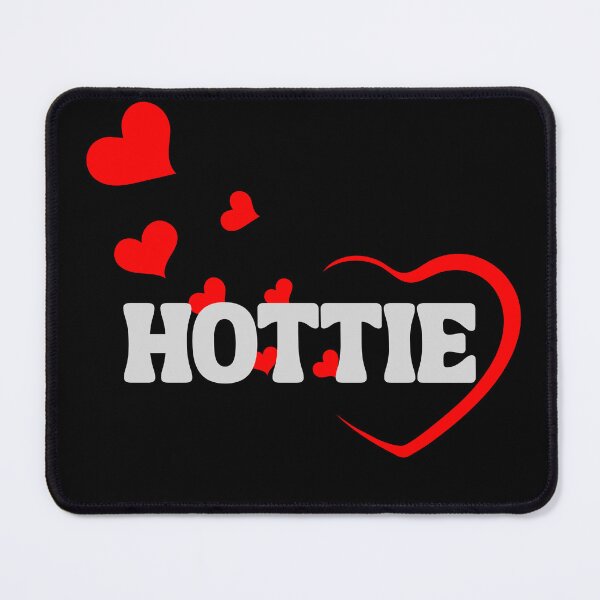 Item preview, Hottie designed and sold by ConradoBullhead.