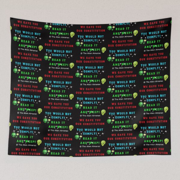 Item preview, We Gave You Our Alien Constitution designed and sold by AlienAlmanac.