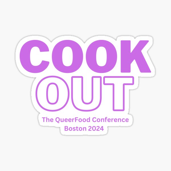 Cook Out Queer Food Conference Sticker