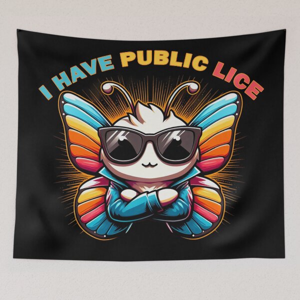 Item preview, I Have Public Lice designed and sold by Echonn.