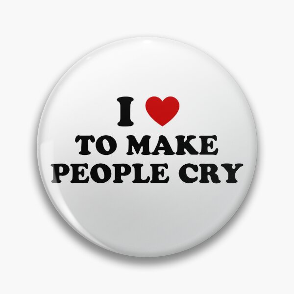Item preview,  I <3 to make people cry - quote designed and sold by Lyxy.