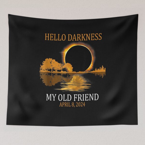 Item preview, Hello Darkness My Old Friend. Funny Total Solar Eclipse 2024 designed and sold by AlfredPrantl.
