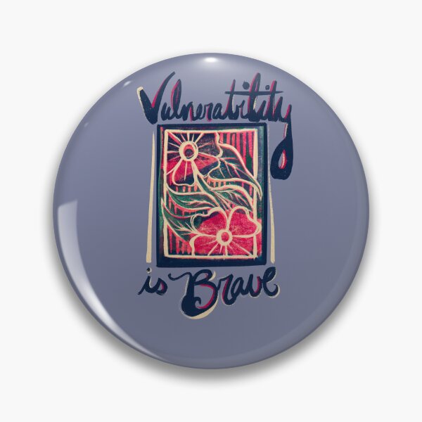Item preview, Vulnerability is Brave designed and sold by FrictionMaxxing.