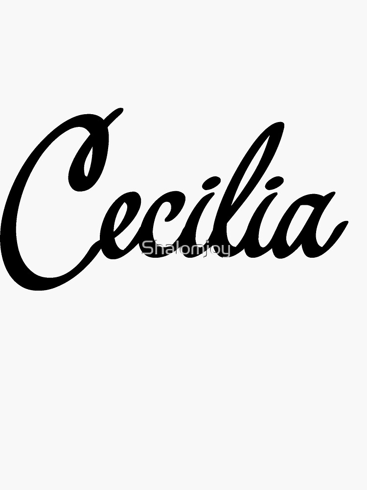 "Cecilia" Sticker for Sale by Shalomjoy Redbubble
