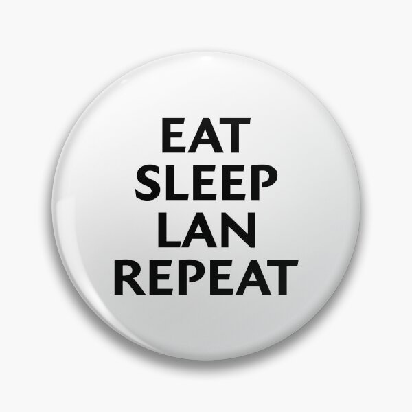Item preview, EAT SLEEP LAN REPEAT designed and sold by ML--Designs.