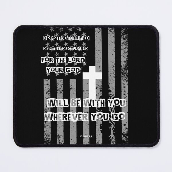 Item preview, Joshua 1:9  Be Strong And Courageous Do Not Be Terrified Do Not Be Discouraged  For The Lord Your God Will Be With You Wherever You Go - Christian Firefighter designed and sold by EmiAndMike.