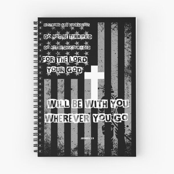 Item preview, Joshua 1:9  Be Strong And Courageous Do Not Be Terrified Do Not Be Discouraged  For The Lord Your God Will Be With You Wherever You Go - Christian Firefighter designed and sold by EmiAndMike.
