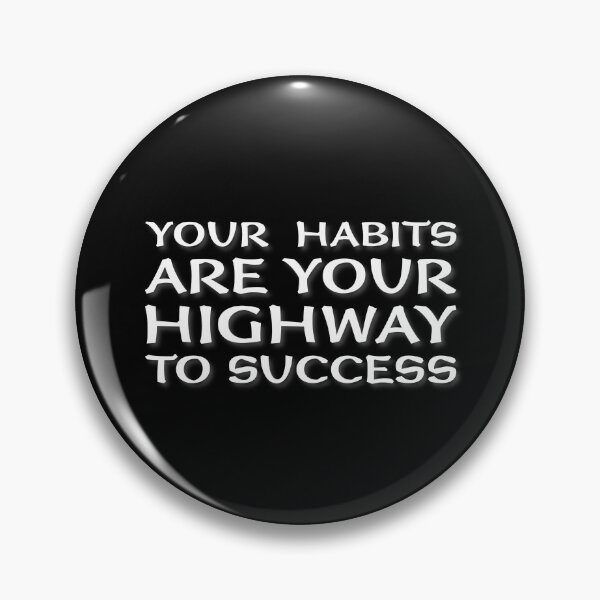 Artikelvorschau, (WF) Ihre Gewohnheiten sind Ihr Weg zum Erfolg. entworfen und verkauft von greatvibes4u.