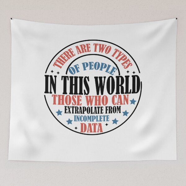 Item preview, There are Two types of people - can extrapolate incomplete data designed and sold by Empiredesigner3.