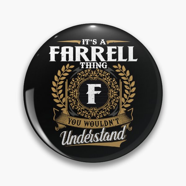 Item preview, It Is A Farrell Thing You Wouldnt Understand  designed and sold by Huck-me.