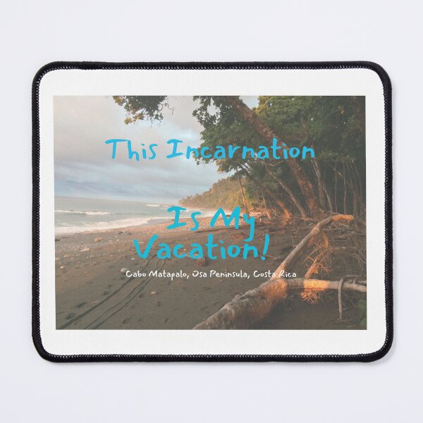 Item preview, This Incarnation Is My Vacation! designed and sold by taoaqui.