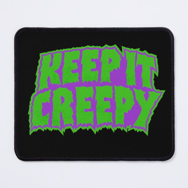 Item preview, Keep It Creepy designed and sold by popgorn.