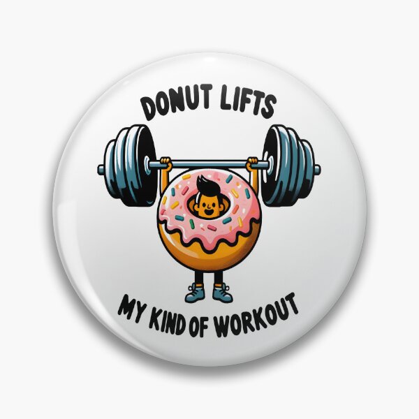 Item preview, Donut Lifts: My Kind Of Workout  designed and sold by AlphaTeez.