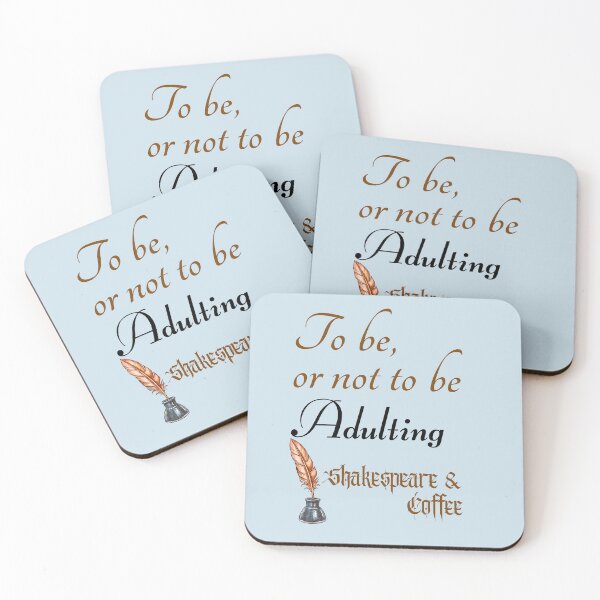 Item preview, Hamlet inspired Adulting and Coffee designed and sold by The Introvert's Press.