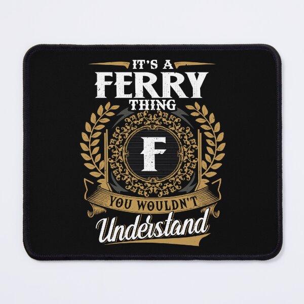 Item preview, It Is A Ferry Thing You Wouldnt Understand  designed and sold by Huck-me.